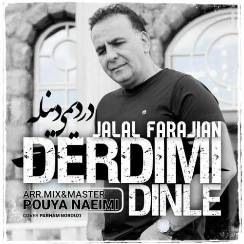 دانلود آهنگ دردیمی دینله جلال فرجیان